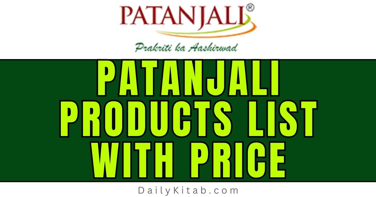 Patanjali Products List with Price 2023, Patanjali Medicines List in Hindi Pdf, Patanjali Cosmetic Products List Pdf