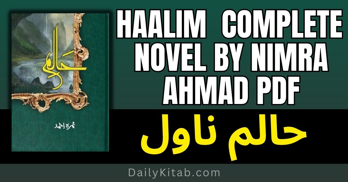 Haalim Novel by Nimra Ahmed Full Pdf Free Download, Halim Complete Novel Pdf by Nimra Ahmed