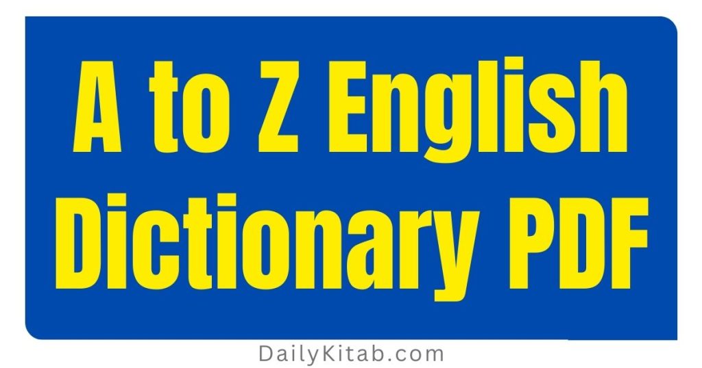 A to Z English Dictionary PDF Free Download