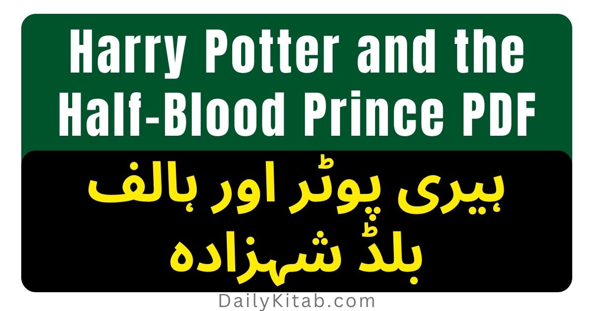 Harry Potter and the Half-Blood Prince PDF in Urdu, Harry Potter Aur Half Blood Shehzada Pdf